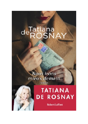 Télécharger Nous irons mieux demain PDF Gratuit - Tatiana de Rosnay.pdf